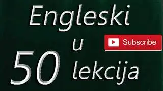 Srpsko Engleski u 50 lekcija 01/50