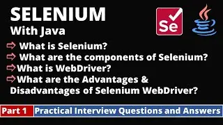 Part1-Selenium with Java Tutorial | Practical Interview Questions and Answers | Selenium WebDriver