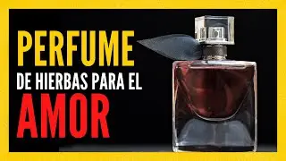 Poción de amor a base de hierbas - Perfume de atracción