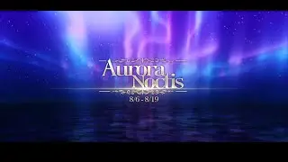 ♚Azur Lane Aurora Noctis Event PV♚