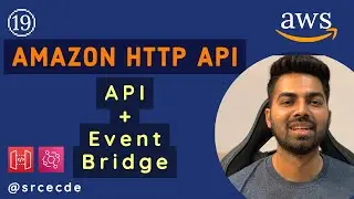 HTTP API with Event Bridge | Integration | Demo - Amazon HTTP API tutorial p19