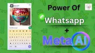 Power Of WhatsApp & Meta AI