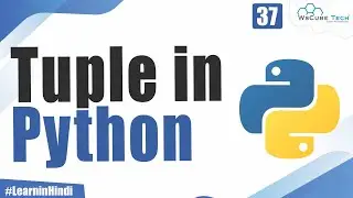 What is Tuple in Python - Explained with Examples | Python Tutorial