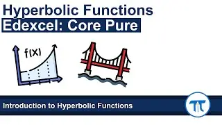 A Level Further Maths | Core Pure | Introduction to Hyperbolic Functions