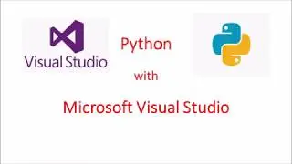 Microsoft visual Studio 2019 || Python with Visual studio || Visual Studio installation