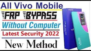 All Vivo Android 11 Frp Bypass Without Pc 100% Work Method VIVO 11 FRP Bypass 2022 Setting Not Open