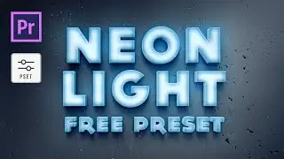 Neon Light Text Premiere Pro | Free Presets Text Effect