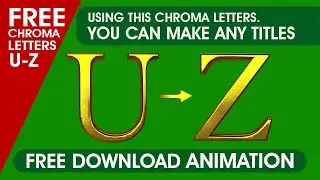 GOLDEN 3D ALPHABETS ( U - Z ) ANIMATION in Green Screen