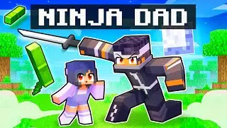 Raised by my NINJA DAD in Minecraft!