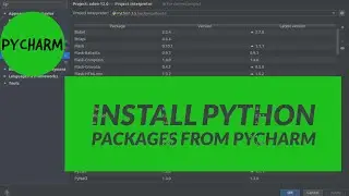 How To Install Python Packages From Pycharm