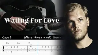 Wating For Love - Avicii - Fingerstyle Guitar TAB Chords