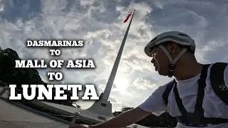 Dasmariñas to Luneta | Bike to MOA 2/2