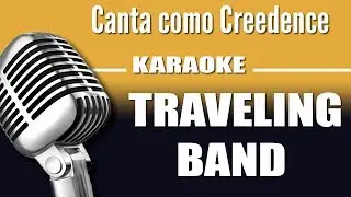 Creedence - Traveling Band - Karaoke Vision