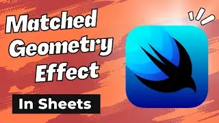 Matched Geometry Effects between fullScreenCover - Xcode 14 - SwiftUI Tutorials