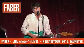 Faber - Nie wieder (Offizielles Live Video)