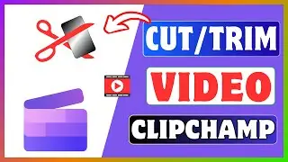 How To Cut Video In Clipchamp | Trim A Video Online For Free