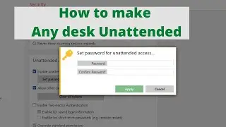 How To Make Any Desk Unattended On Windows 10/11/8/7 || AnyDesk login without confirmation/Accept