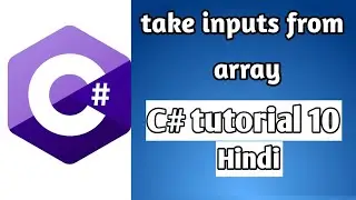 Tutorial  #10 | How to take inputs from user using array in C# |Visual studio (Using array)| Mik