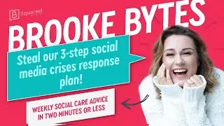 Brooke Bytes | Your three-step plan for solving a social media crises (and a few bonuses!)