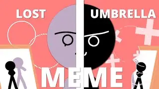 LOST UMBRELLA MEME | ANIMATION