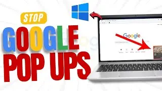 How to Stop Google Chrome pop ups on Windows 11 - 2024