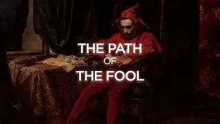 The Path of The Fool (Trickster)