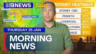 Tropical Cyclone Kirrily update; Severe Sydney heatwave | 9 News Australia