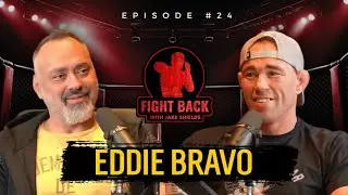 Eddie Bravo on the Election, Jiu Jitsu, and NASA - Fight Back Ep. 24