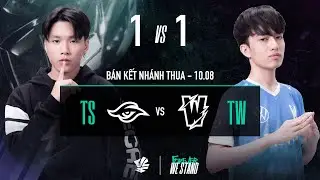 TS vs TW | 1 vs 1 | VCS 2024 MÙA HÈ | BÁN KẾT NHÁNH THUA | 10.08.2024