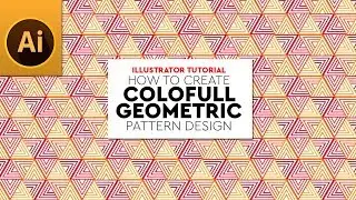 Create Colourful Geometric Pattern Design in Illustrator Tutorial