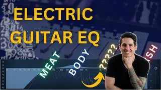 The ONLY 4 Rules for Electric Guitar EQ