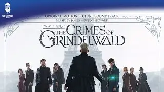 Fantastic Beasts: The Crimes of Grindelwald Official Soundtrack | Salamander Eyes | WaterTower