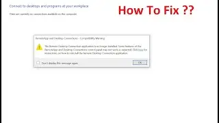 How to fix the remote desktop connection application is no longer installed.