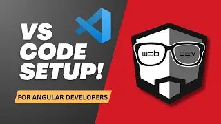 Best VS Code Setup for Angular Development