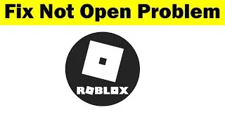 How to fix Roblox Not Open Problem in Android Phone, Fix Roblox Not Working | SP SKYWARDS