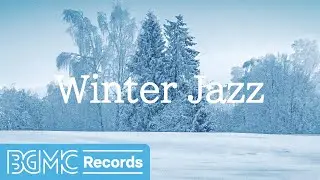 Winter Jazz: Cozy Winter with Smooth Jazz Piano for Relax, Study, Work