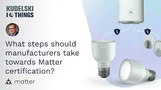 What Steps Should Manufacturers Take Towards Matter Certification?