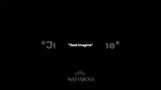 Be Ready For Everything...🌚 *Just Imagine* || #Shorts #MafiaBoss