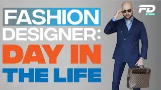 Day In The Life Of A Fashion Designer