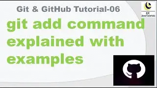 git add command explained with examples || git add command || git || github || git tutorial