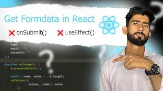 Easiest Way To Handle Form data in React | Get Form Data Without useEffect and onSubmit | React