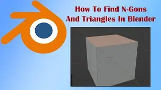 Blender Tutorial How To Find N-Gons And Triangles