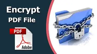 How to encrypt a pdf file using adobe acrobat pro dc