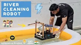 Solar River Cleaning Robot using Arduino | Inspire Award Winning  