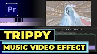 TRIPPY Music Video Effect created FAST in Premiere Pro