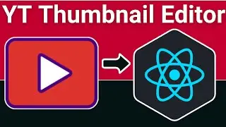 Build a React.js Youtube Thumbnail Editor Clone to Generate Thumbnails With Live Preview in Browser