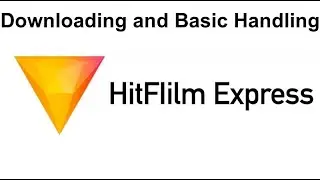 Hit Film Express part01||How to download and install HitFilm Express