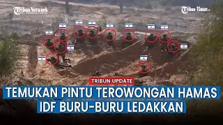 Pertempuran Sengit di Jalur Gaza Utara, IDF Serbu & Ledakkan Pintu Terowongan Bawah Tanah Hamas