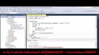 MSSQL - Fix Error  - The COMMIT TRANSACTION request has no corresponding BEGIN TRANSACTION