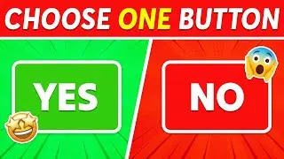 Choose One Button...! 🤯 YES or NO Challenge 🟢🔴 #3